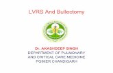 LVRS And Bullectomy - A WHO Collaborating Centre for ...indiachest.org/wp-content/uploads/2016/07/lvrs-bullectomy-_akashdeep.pdf · lvrs and bullectomy dr. akashdeep singh department