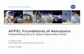 APPEL Foundations of Aerospace · National Aeronautics and Space Administration APPEL Foundations of Aerospace Implementing the U.S. Space Exploration Policy Dr. Jitendra Joshi NASA