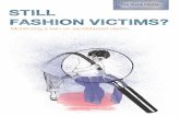 STILL FASHION VICTIMS? - fairtradecenter.se version_Still fashion... · STILL FASHION VICTIMS? - MONITORING A BAN ON SANDBLASTED DENIM | 2. INTRODUCTION Sandblasting - the deadly