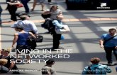 LIVING in the networked society - ericsson.com · margin increasing from 5% to 8%. ... code to view a short film about the Networked Society. ... and a summary of business highlights