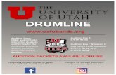 DRUMLINE - music.utah.edu · 3 ADDITIONAL AUDITION INFORMATION • Each section will audition together and as a full battery. Students may be asked to play individually. • It is