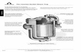The Inverted Bucket Steam Trap Bucket Steam Trap Conserves Energy Even in the Presence of Wear Armstrong inverted bucket steam traps open and close based on the difference in density