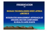 WORKSHOP PRESENTATION - GCHA - Biogas Technologies …biogasonline.com/downloads/bwal_ads_healthcare_waste_management.pdf · presentation on biogas technologies west africa limited’s