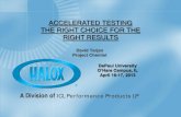 ACCELERATED TESTING THE RIGHT CHOICE FOR THE … 2013.pdf · Filiform Corrosion (ASTM D2803) Filiform Corrosion is a unique differential oxygen cell occurring on coated substrates.