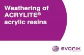 Weathering of ACRYLITE acrylic resins - ledil.com · • ASTM D4587 (Coatings), • GM 9125P(Automotive Material), • ASTM C1442 (Sealants), • ASTM D904 (Adhesives), • ASTM D4329