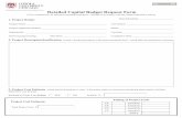 Detailed Capital Budget Request Form · Detailed Capital Budget Request Form ... Funding Sources If the project is going to be funded/partially funded by a specific grant/gift account