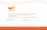 Speech and Language Therapy Provision for People with ... Speech and Language/IASLT Position... · SPEECH AND LANGUAGE THERAPY PROVISION FOR PEOPLE WITH DEMENTIA. IASLT POSITION STATEMENT,