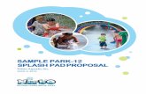SAMPLE PARK-12 SPLASH PAD PROPOSAL - Nirbonirbo.com/product-files/19001-12.pdf · sample park-12 splash pad proposal nirbo aquatic inc. xxxx, x 201x splash pads made easy