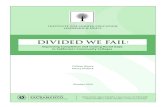 DiviDeD We Fail - ERIC · DiviDeD We Fail: 6000 J Street, ... together as stakeholder agendas to reform policy become fully informed by public ... necessary to fill job openings the