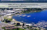 Mcall Downtown Master Plan - evogov.s3.amazonaws.com · 1 1 IntroDuctIon The City of McCall, Idaho is nestled in the mountains at the south end of Payette Lake. This quaint, waterfront