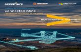 Optimizing operations at the mine - accenture.com · Connected Mine to aggregate data from a variety of operational technology systems such as dispatch, fleet management, fatigue