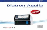 Diatron Aquila - Oxford Biosystems and point of Care/Diatron... · Diatron Hematology ... an innovative and revolutionary instrument that can be used in any testing scenario such