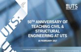 50TH ANNIVERSARY OF TEACHING CIVIL & STRUCTURAL ... · 50TH ANNIVERSARY OF TEACHING CIVIL & STRUCTURAL ENGINEERING AT UTS ... Central Vietnam and the Mekong Delta. ... UTS with Jaya