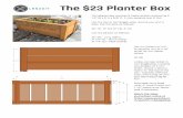 The $23 Planter Box - lrn2diy.com · The $23 Planter Box This planter box requires 9 Cedar pickets measuring 5 1/2” W x 6’ H x 5/8” D. It also requires one 8’ 2x4. Cut the