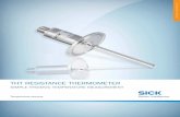 tHt resistance tHermometer - Heating and Process · tHt resistance tHermometer simPle Hygienic temPerature measurement. TEMPERATURE SENSORS | SICK 8014495/2015-12-20 subject to change