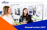 Elisa - Annual review 2017 · Annual review 2017 3 Elisa is a telecommunications, ICT and online service company operating mainly in Finland and Estonia. Elisa has over 6.2 million