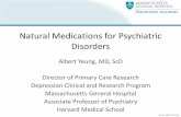 Natural Medications for Psychiatric Disordersmedia-ns.mghcpd.org.s3.amazonaws.com/psychopharm2015/friday-pm-10.23... · Natural Medications for Psychiatric Disorders . Disclosures
