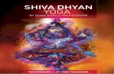 SHIVA DHYAN YOGA - :: Shivani ::. Through the practice of Shiva Dhyan Yoga meditations the divine light of Shiva, the divine love of Shakti, the peace in yourself & the divine happiness