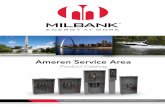Ameren Service Area - milbankworks.com · Ameren Service Area Product Catalog Milbank Manufacturing | 4801 Deramus Ave., Kansas City, MO 64120 | 877.483.5314 | milbankworks.com