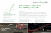 Crawler Crane Training Pack - cm-labs.com · crawler crane operations. With the Crawler Crane Training Pack, trainees gain valuable experience with lift planning and operations —