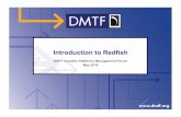 Introduction to Redfish - Distributed Management … is Redfish? • Industry Standard RESTful API for IT Infrastructure • HTTPS in JSON format based on Odata v4 • Equally usable