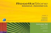 Indonesian 1 CT - resources.rosettastone.comresources.rosettastone.com/CDN/us/pdfs/documentation/RSV2_CT_Indonesian_1.pdf · Curriculum Text indonesian Level 1 1151045 Bahasa indonesia