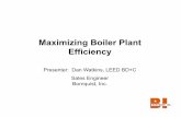 Maximizing Boiler Plant Efficiency - illinoisashrae.org · Presenter: Dan Watkins, LEED BD+C Sales Engineer Bornquist, Inc. Efficient Boiler Design • Boiler Types – Efficiency