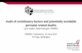 Audit of contributory factors and potentially avoidable perinatal related deaths · 2017-07-02 · Audit of contributory factors and potentially avoidable perinatal related deaths