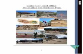 Cedar City Field Office Recreation Site Business Plan · Business plans are to assist management in determining the appropriateness and level of fees, cost of administering fee programs,