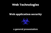 Web Technologies - profs.info.uaic.robusaco/teach/courses/... · ga /~ co / data security Security is the process of maintaining an acceptable perceptible risk level “Security is