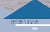 SECURING OUR COMMON FUTURE - s3.amazonaws.com · SECURING OUR COMMON FUTURE An Agenda for Disarmament “ “ António Guterres United Nations Secretary-General ISBN 978-92-1-142329-7