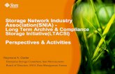Storage Network Industry Association(SNIA) - Long Term ...web.stanford.edu/.../Day2/HighlevelTrends/RaymondClarke_SNIA.pdf · Raymond A. Clarke Enterprise Storage Consultant, Sun