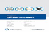 Productos Misceláneos indoor - cisgroupla.com · Atenuadores Es un dispositivo que disminuye por un factor constante la potencia recibida de un módulo de RF. El circuito está formado