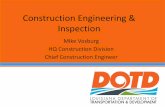 Mike Vosburg HQ Construction Division Chief Construction ... · •A pre-construction conference establishes contract obligations and requirements of the contractor and identifies