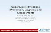 Opportunistic Infections (Prevention, Diagnosis, and ... · Daily LP if CSF pressure elevated •8 weeks Fluconazole 400 mg po daily Fluconazole 200 •At least one year mg po ...