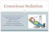 Conscious Sedation - Quia · The maneuver used to open a victims airway is called a head tilt/chin lift. 14 . Oral Airway- Unconscious patient ... The patient receiving conscious