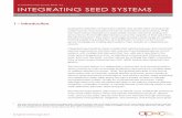 INTEGRATING SEED SYSTEMS · ies, agroinput companies, DJUR GHDOHUV ÀQDQFLDO VHUYLFH providers, credit and insur7 ance providers, ... PLANNING FOR SCALE BRIEF #3 – INTEGRATING SEED