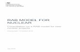 RAB model for nuclear: consultation · July 2019 . RAB MODEL FOR NUCLEAR . Consultation on a RAB model for new nuclear projects . Closing date: 14 October 2019