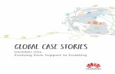 GLOBAL CASE STORIES - carrier.huawei.com/media/CNBG/Downloads/... · site visits, yielding a 49.5% improvement in fieldwork efficiency > The MVOSS solution also led to a reduction