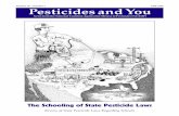 Volume 18 , Number 3 1998-1999 Pesticides and You · Volume 18 , Number 3 1998-1999 The Schooling of State Pesticide Laws ... ber for many years and use your materi-als, data, and