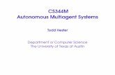 CS344M Autonomous Multiagent Systems - Department of ...todd/cs344m/slides/week5b-pp4.pdf · CS344M Autonomous Multiagent Systems ... Final project proposal assigned Todd Hester.