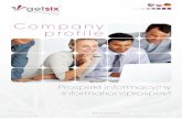 Company Profile [A4][EN PL DE] Aug 15 - getsix.eu · Klienta. Nasi specjaliści zawsze służą Klientom pomocą i radą. Wsparcie ze strony getsix ® ...