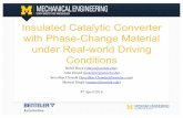 Insulated*Catalytic*Converter* with*Phase5Change*Material* … · 2017-04-20 · – PCM amount – heat storage versus light off thermal mass – PCM and brick geometry • Smaller