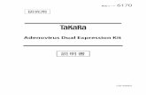 Adenovirus Dual Expression Kit - ウェブカタログ｜ …catalog.takara-bio.co.jp/PDFS/6170_j.pdfタカラバイオ（株）. 4 製品コード.6170 I．はじめに I-1．アデノウイルスベクター