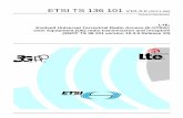 TS 136 101 - V10.3.0 - LTE; Evolved Universal Terrestrial ... · ETSI TS 136 101 V10.3.0 (2011-06) Technical Specification LTE; Evolved Universal Terrestrial Radio Access (E-UTRA);