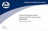 Control System Self Assessment Tools and Methods · PCSF Self Assessment WG • Rationale: 2005 - pressing need to understand IACS cyber security readiness • Charter: Enable the