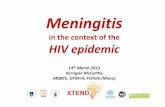 2013-03-19 Dr Kerrigan McCarthy Meningitis in HIV HIVClinSoc final McCarthy - Meningitis in the context of the HIV... · lumbar puncture? What if the CNS signs are subtle, such as