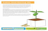 Indoor Seed Starting 101 - carton2garden.com · that different plants do not get combined in any one pot. Follow the recommended planting depth on the seed packet when sowing seeds.