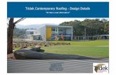 Tridek Contemporary Roofing - Design Details · Tridek™ Contemporary Roofing panel, consisting of “SL” class EPS foam core laminated to outer skins of selected profile 0.42mm,