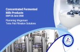 Concentrated Fermented Milk Products · Protein content of product Product yield Filration technology Separator - with thermization Separator - traditional method FLM / 2018-06-15.
